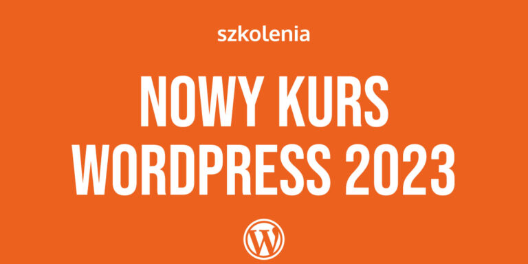 1 września startuje zupełnie nowy Kurs WordPress